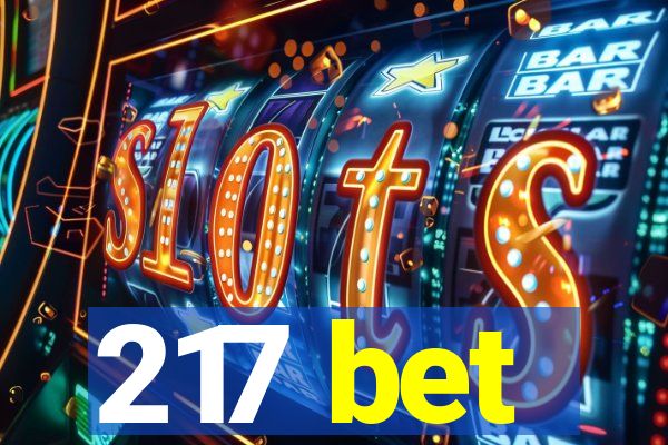 217 bet